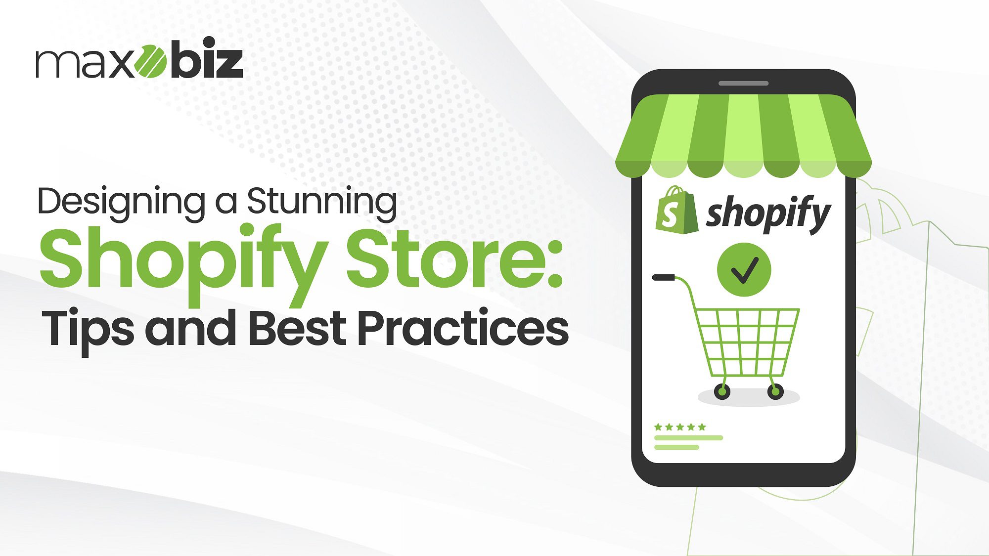 Designing a Stunning Shopify Store: Tips and Best Practices