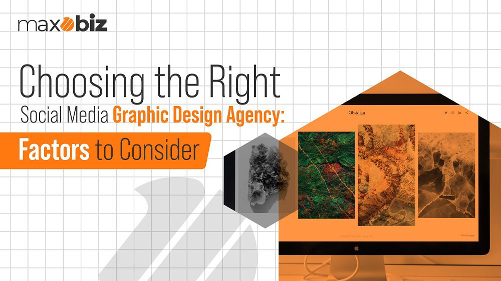 Choosing the Right Social Media Graphic Design Agency: Factors to Consider