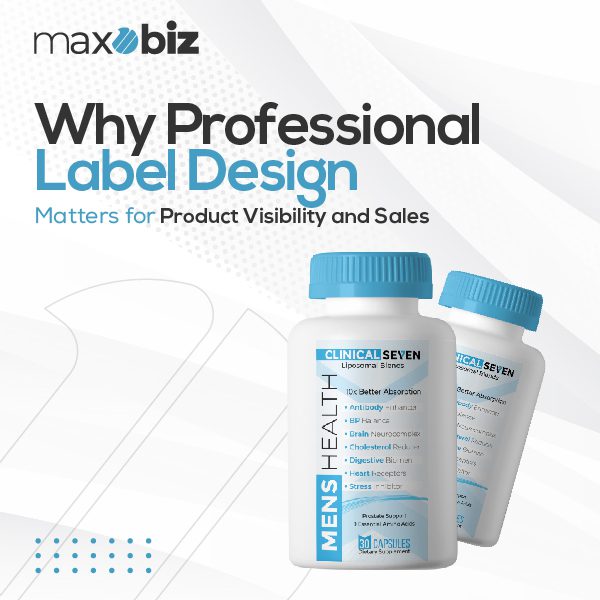 Why Professional Label Design Matters for Product Visibility and Sales