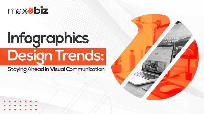 Infographics Design Trends: Staying Ahead in Visual Communication