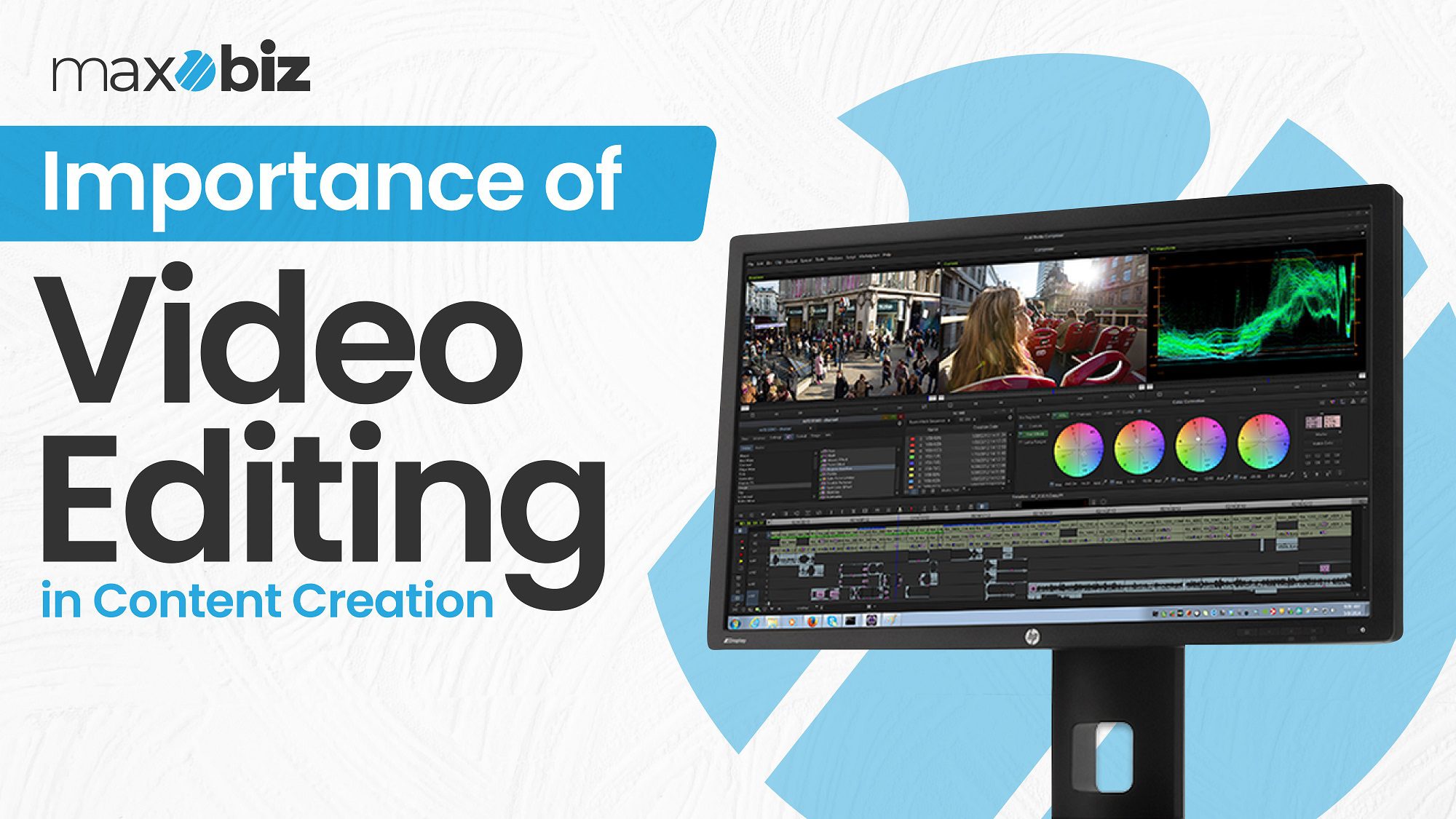 Importance of Video Editing in Content Creation