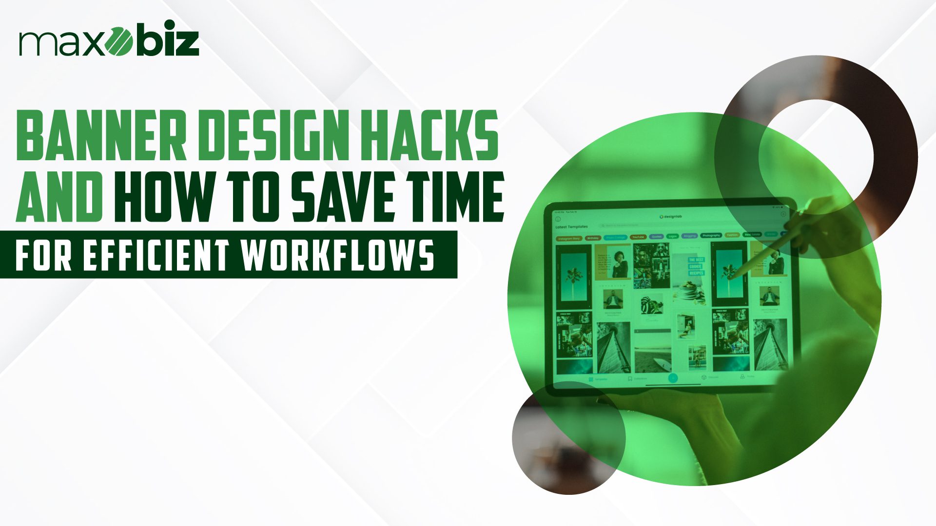 Banner Design Hacks and How to Save Time for Efficient Workflows