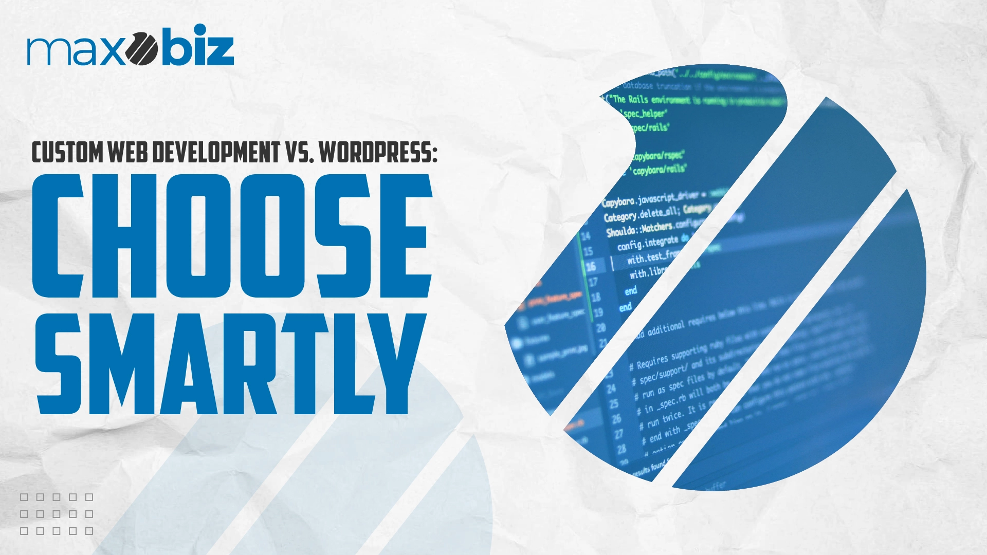 Custom Web Development vs. WordPress: Why a Customized WordPress Website is the Best Choice