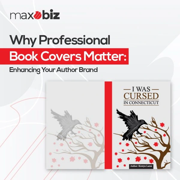 Why Professional Book Covers Matter:  Enhancing Your Author Brand