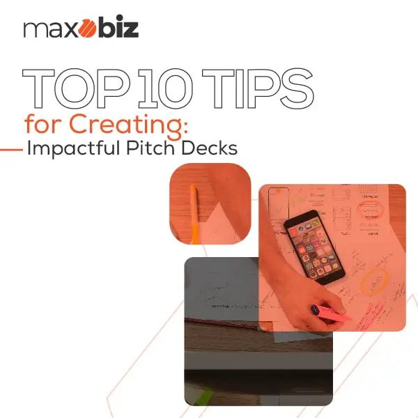 Top 10 Tips for Creating Impactful Pitch Decks