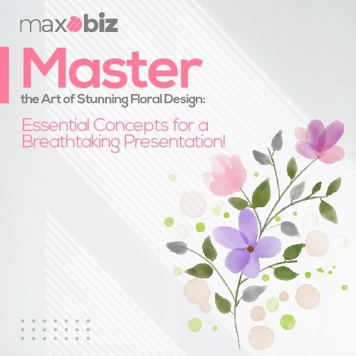 Effective Concepts of Floral Design Presentation You Need to Know